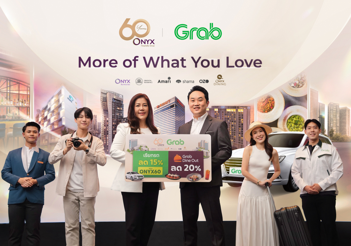 “ONYX Hospitality Group” ฉลอง 60 ปี เดินหน้าสร้างประสบการณ์การเดินทางที่มีความหมาย ภายใต้แนวคิด “More of What You Love” ร่วมกับ “Grab” เพื่อเติมเต็มทุกช่วงเวลาของนักเดินทางยุคใหม่