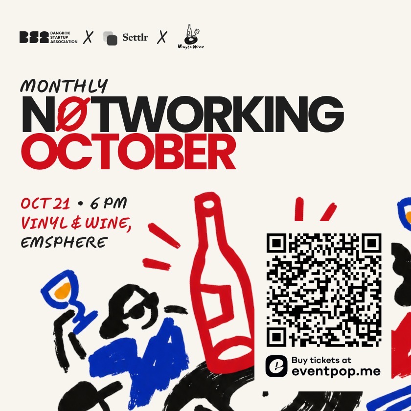 Bangkok Startup Association (BSA) ชวนเหล่าสตาร์ทอัพร่วมงาน ‘MONTHLY NØTWORKING OCTOBER’ เปลี่ยนบรรยากาศสร้างคอนเนกชันแบบสบายๆ ณ Vinyl & Wine