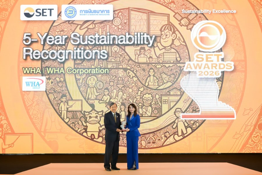 “WHA Group” ตอกย้ำความเป็นผู้นำ คว้า 3 รางวัลทรงเกียรติในงาน SET Awards 2026 สะท้อนความเชื่อมั่นด้าน ESG และการบริหารจัดการนักลงทุนสัมพันธ์ยอดเยี่ยม